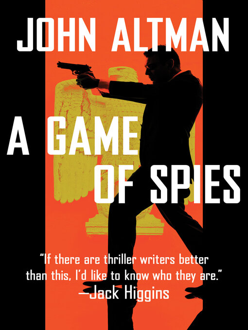 Title details for A Game of Spies by John Altman - Available